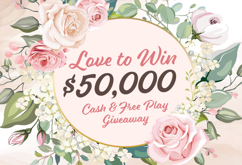 Love To Win $50,000 Cash & Free Play Giveaway