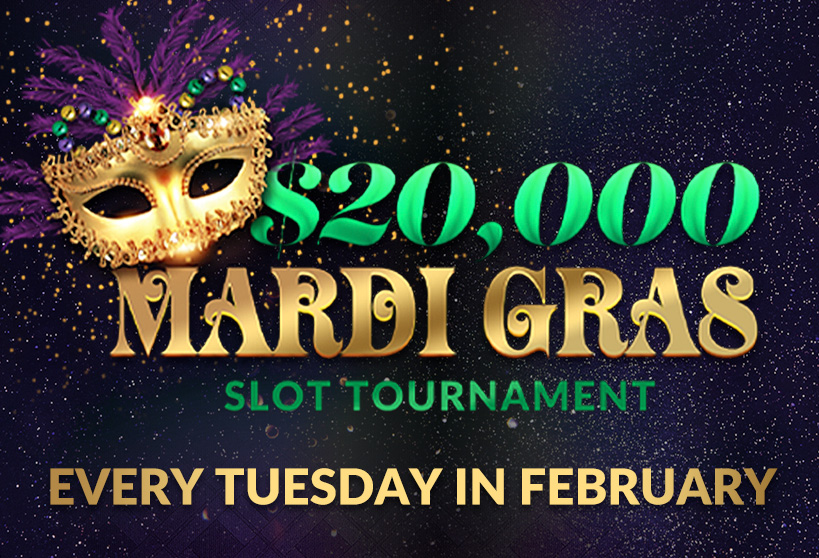 $20,000 Mardi Gras Slot Tournament