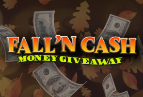 Fall'n Cash Money Giveaway